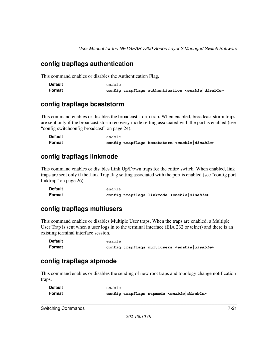 NETGEAR 7200 Series user manual Config trapflags authentication, Config trapflags bcaststorm, Config trapflags linkmode 