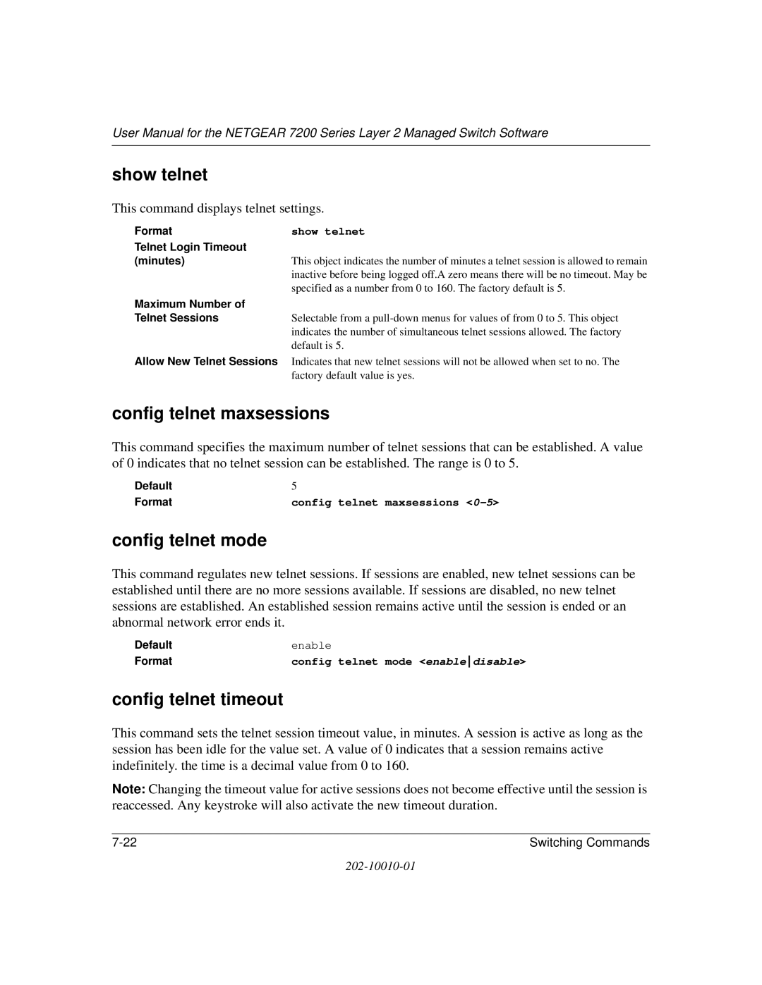 NETGEAR 7200 Series user manual Show telnet, Config telnet maxsessions, Config telnet mode, Config telnet timeout 