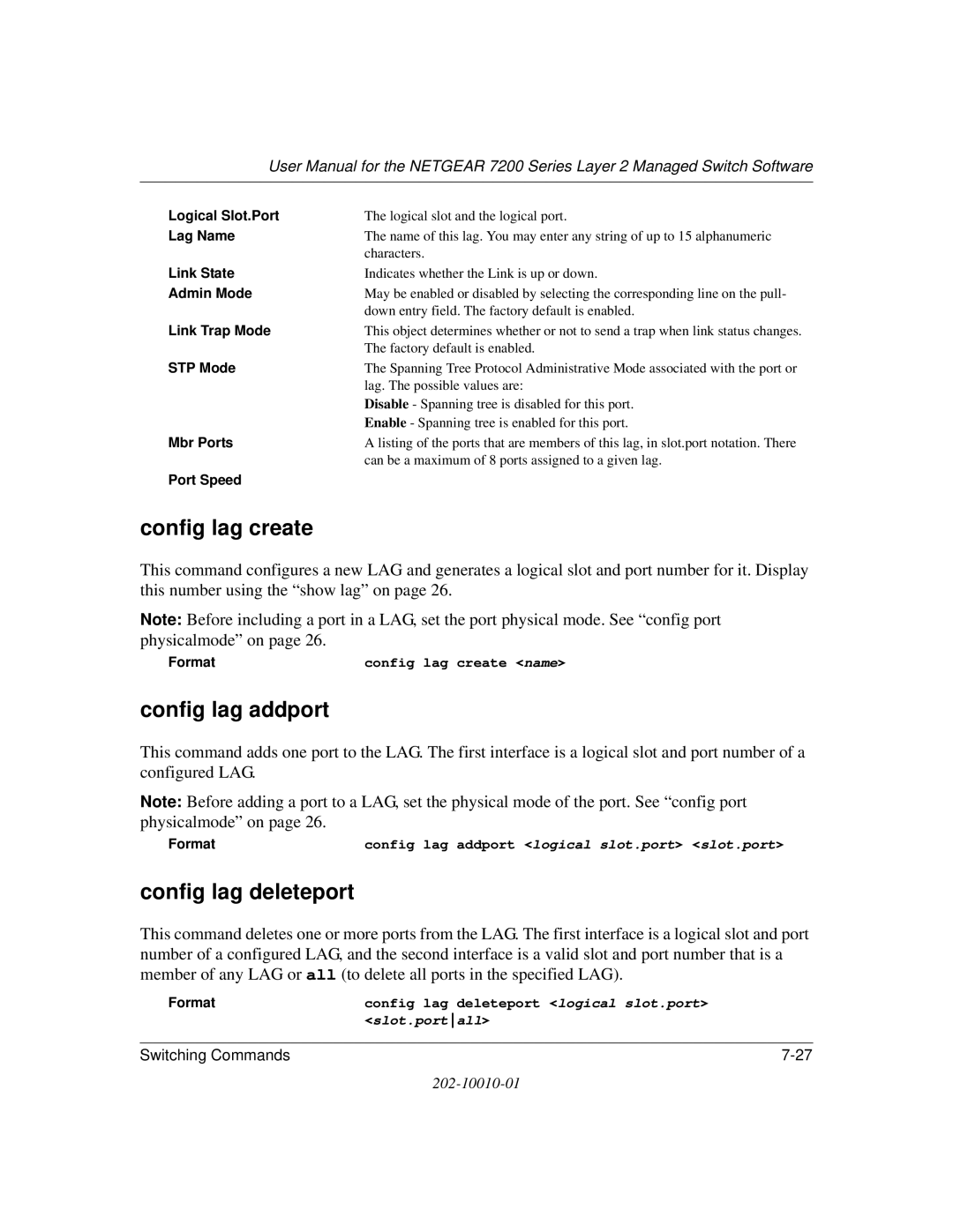 NETGEAR 7200 Series user manual Config lag addport, Config lag deleteport, Config lag create name 