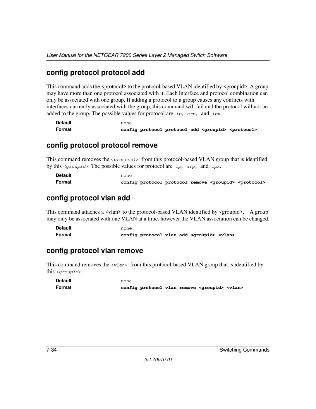 NETGEAR 7200 Series user manual Config protocol protocol add, Config protocol protocol remove, Config protocol vlan add 