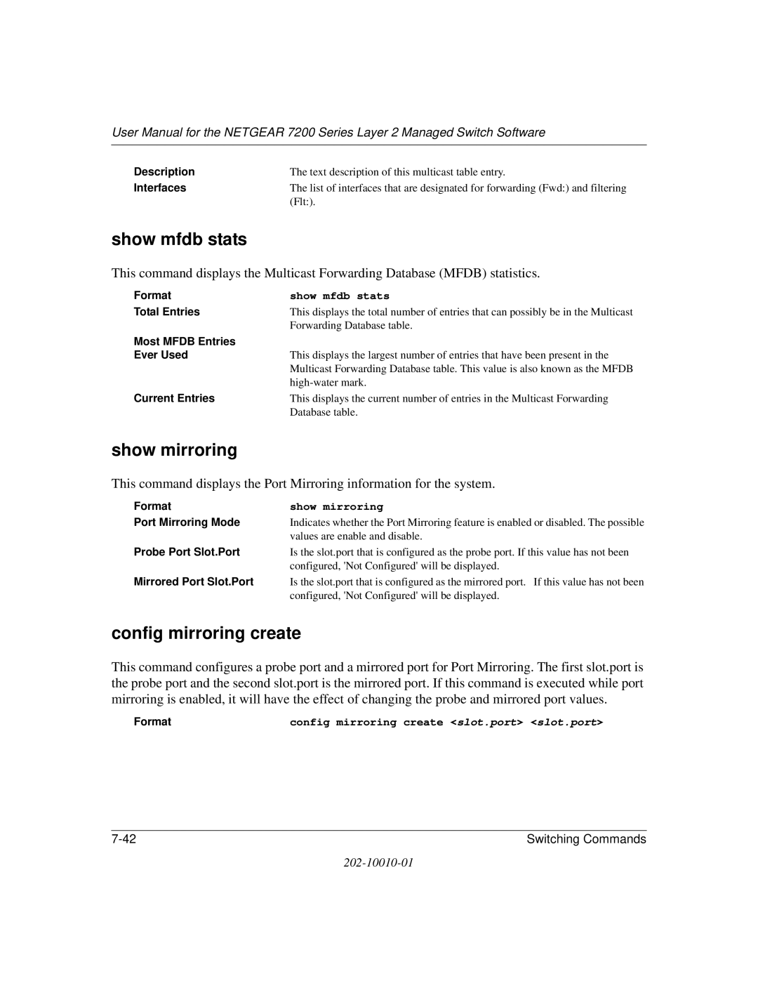 NETGEAR 7200 Series user manual Show mfdb stats, Show mirroring, Config mirroring create 