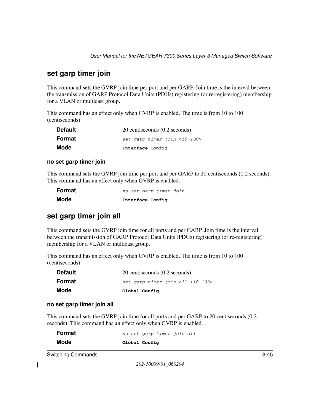 NETGEAR 7300 Series user manual Set garp timer join all, No set garp timer join all 