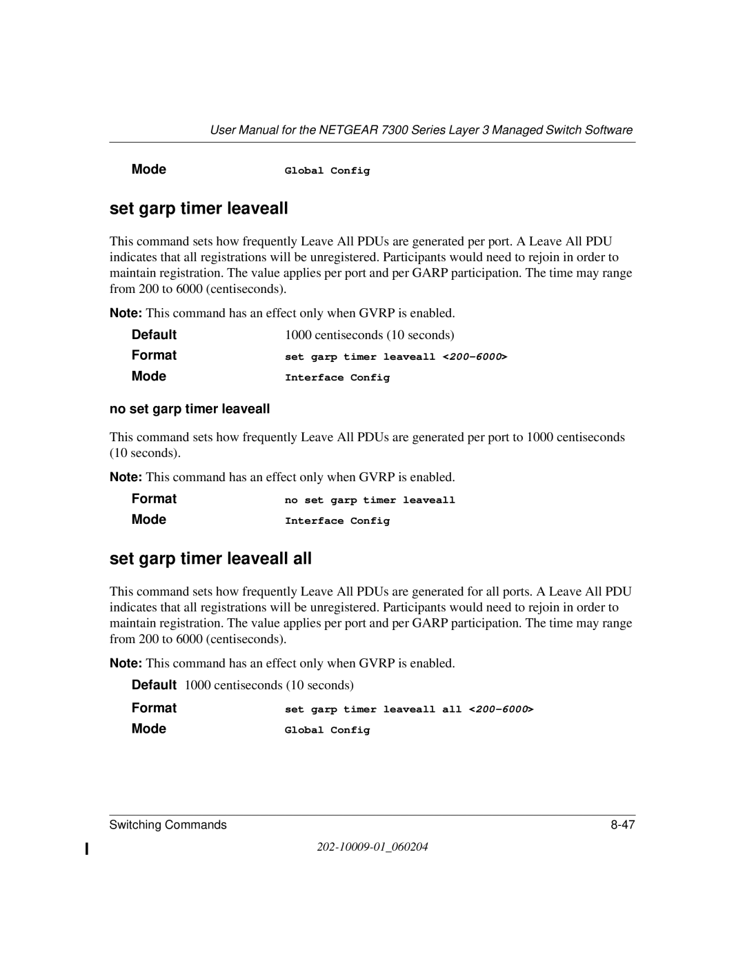 NETGEAR 7300 Series user manual Set garp timer leaveall all, No set garp timer leaveall 