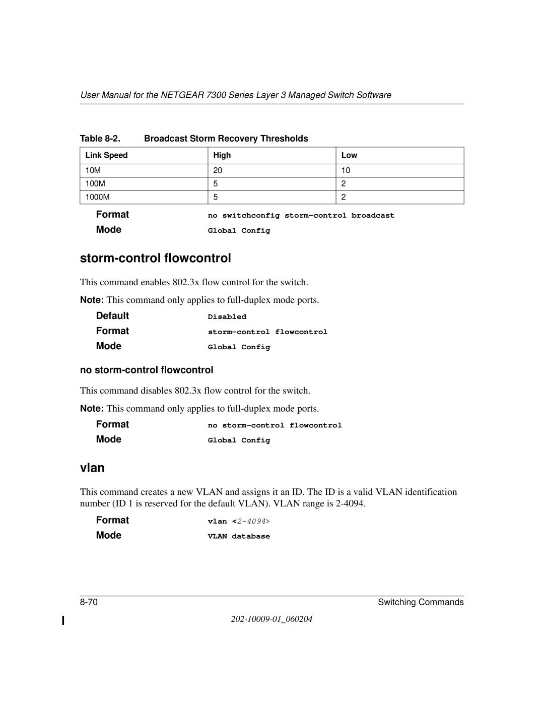 NETGEAR 7300 Series user manual Storm-control flowcontrol, Vlan, No storm-control flowcontrol 