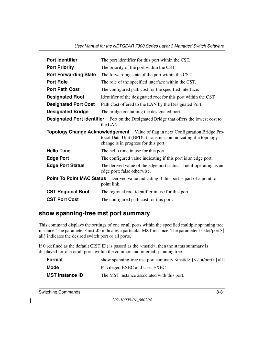 NETGEAR 7300 Series user manual Show spanning-tree mst port summary 