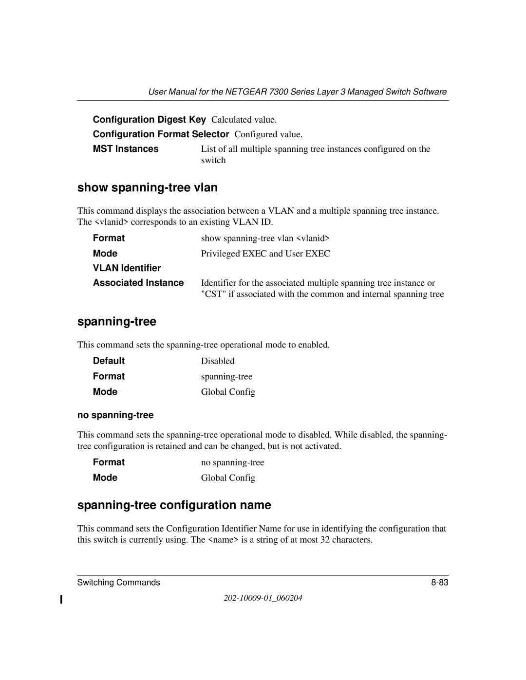 NETGEAR 7300 Series Show spanning-tree vlan, Spanning-tree configuration name, Vlan Identifier Associated Instance 