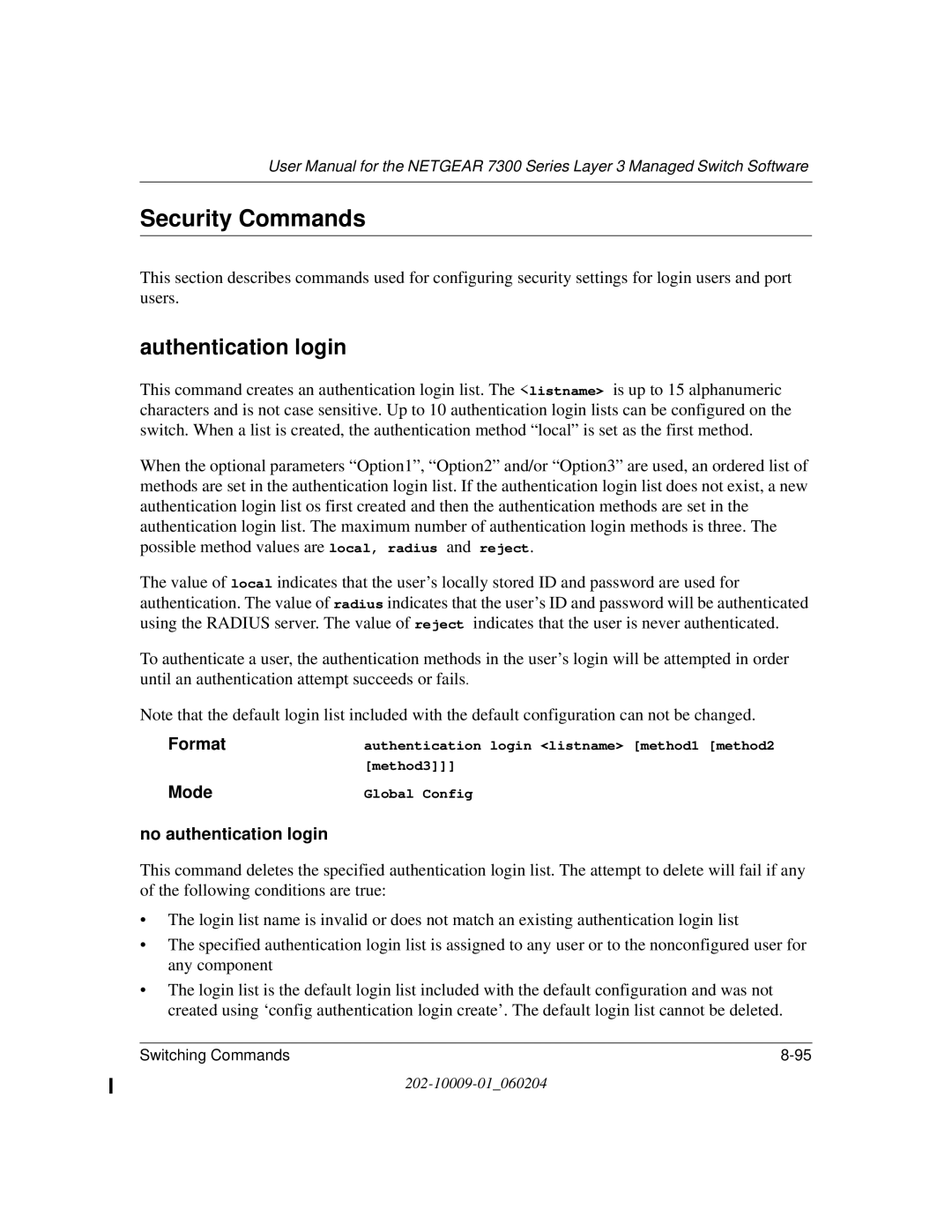 NETGEAR 7300 Series user manual Security Commands, Authentication login, No authentication login 