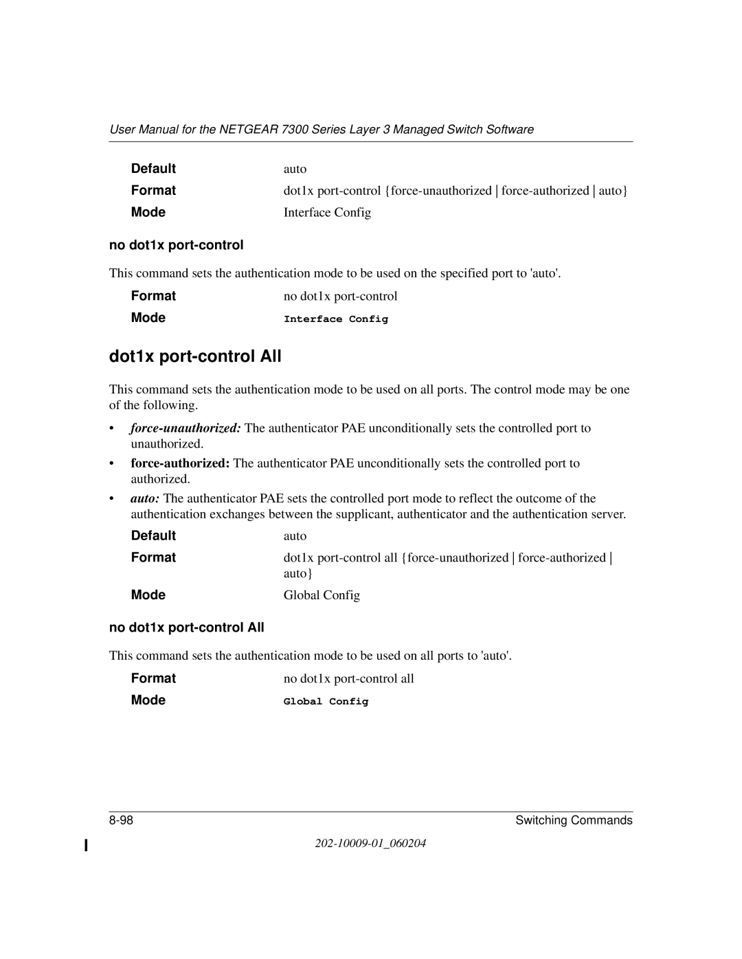 NETGEAR 7300 Series user manual Dot1x port-control All, No dot1x port-control All 