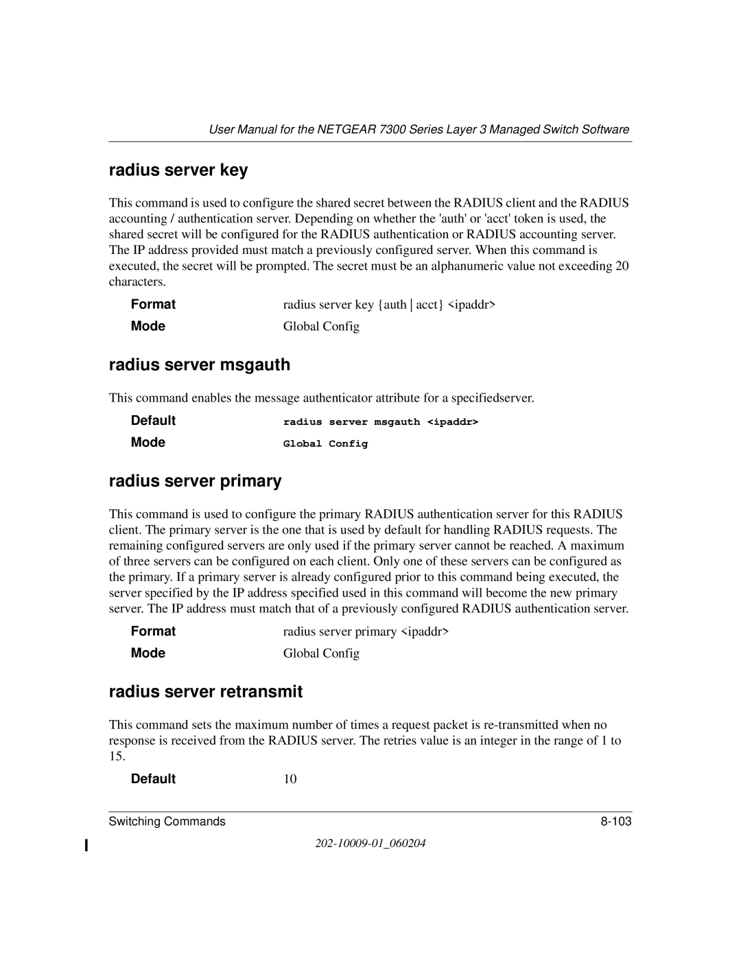 NETGEAR 7300 Series Radius server key, Radius server msgauth, Radius server primary, Radius server retransmit, Default10 