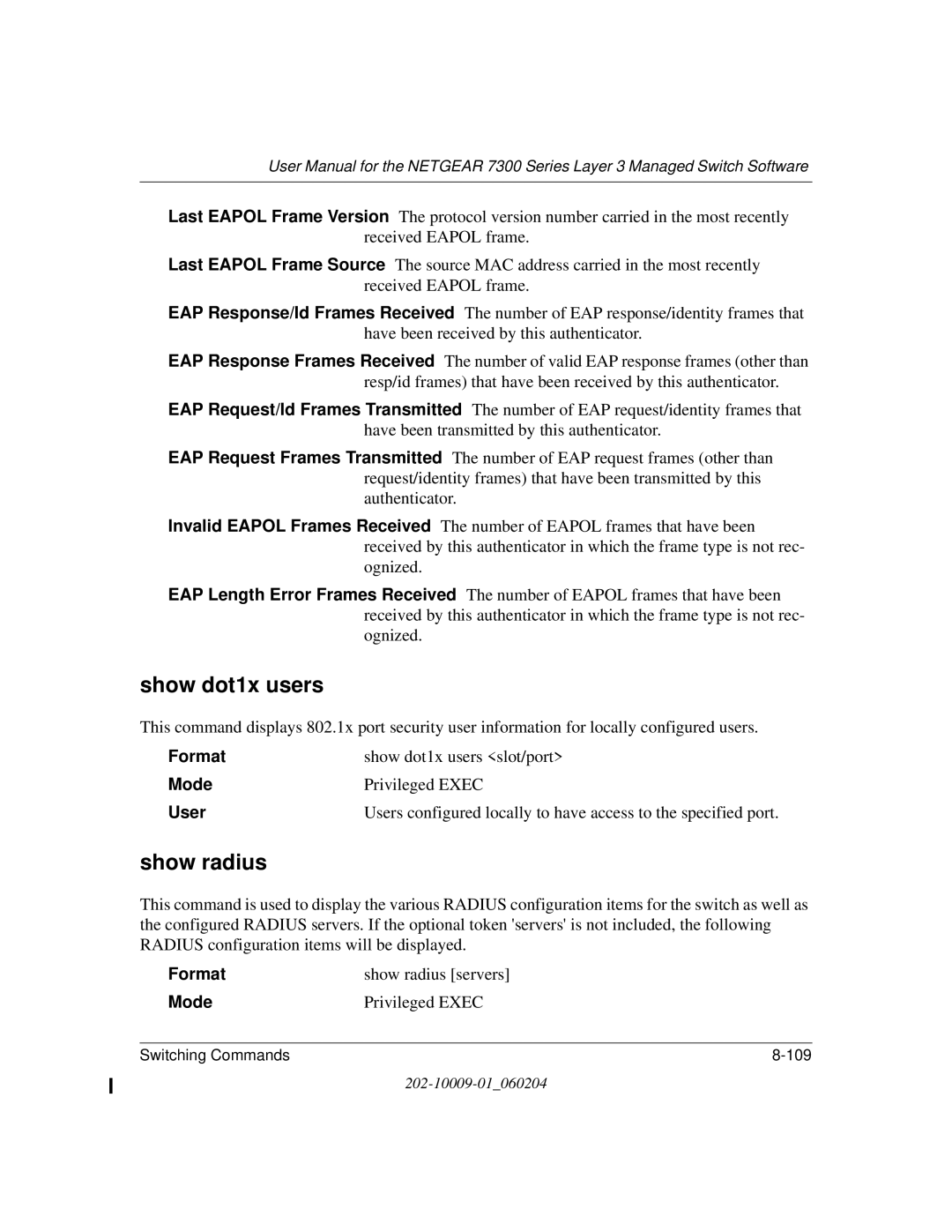 NETGEAR 7300 Series user manual Show dot1x users, Show radius 