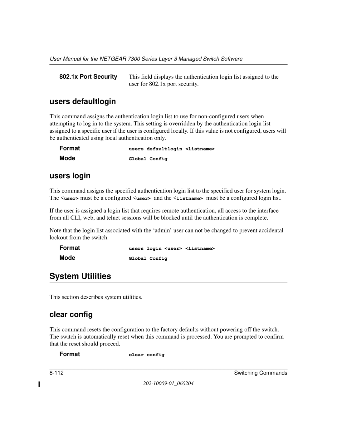 NETGEAR 7300 Series user manual System Utilities, Users defaultlogin, Users login, Clear config 