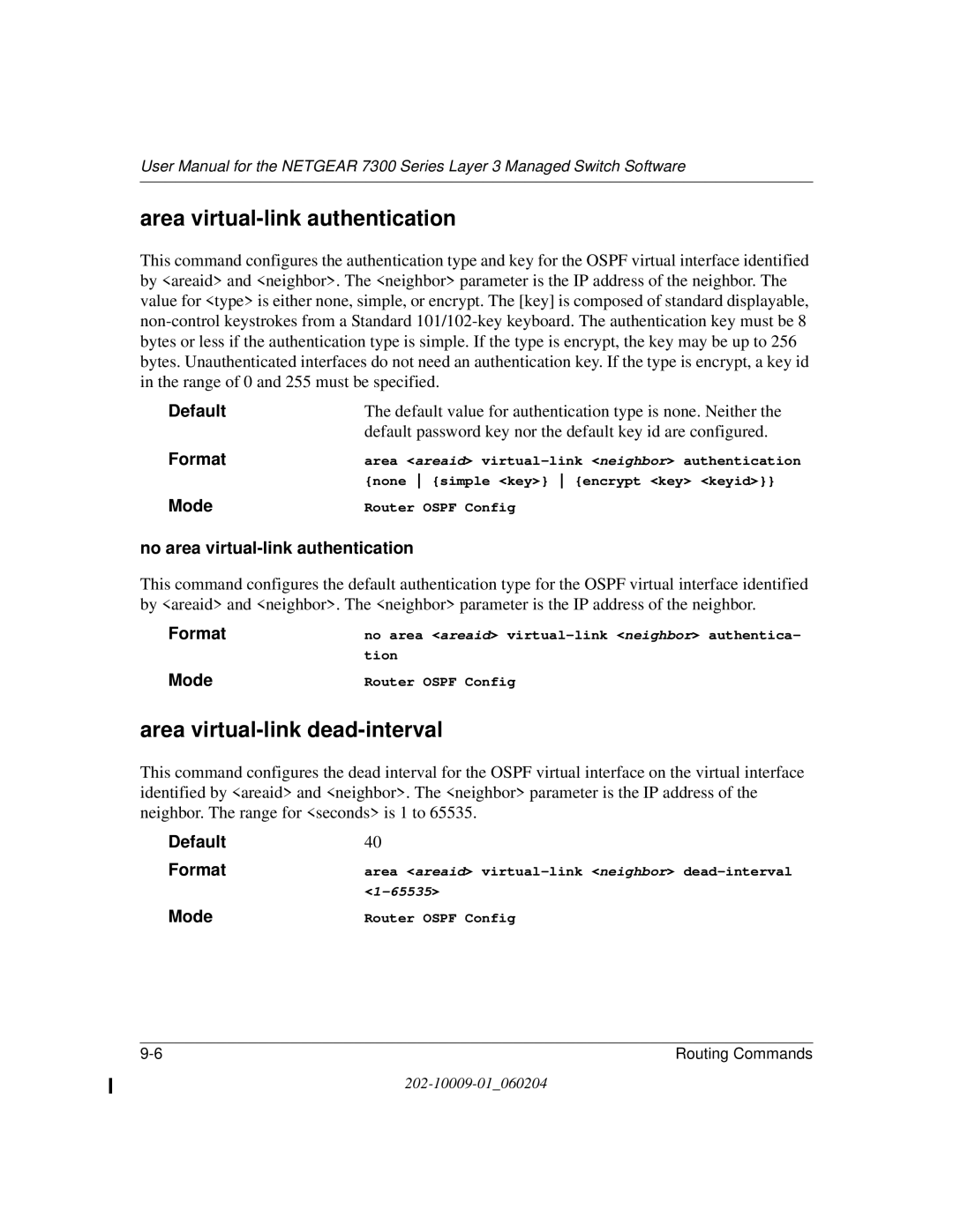 NETGEAR 7300 Series Area virtual-link authentication, Area virtual-link dead-interval, No area virtual-link authentication 