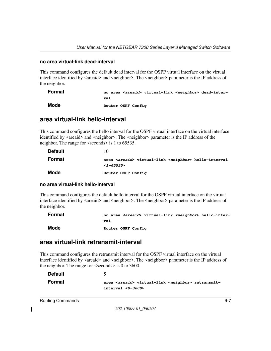 NETGEAR 7300 Series user manual Area virtual-link hello-interval, Area virtual-link retransmit-interval 