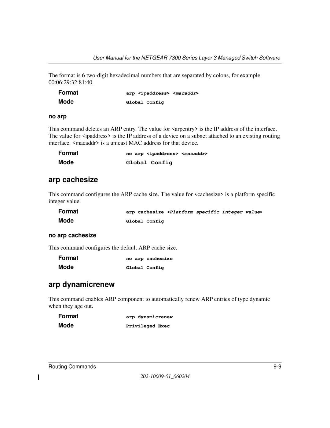 NETGEAR 7300 Series user manual Arp cachesize, Arp dynamicrenew, No arp cachesize 