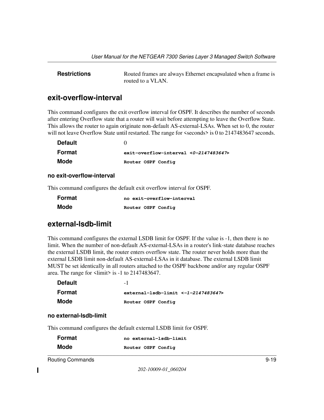 NETGEAR 7300 Series user manual Exit-overflow-interval, External-lsdb-limit, Restrictions, No exit-overflow-interval 