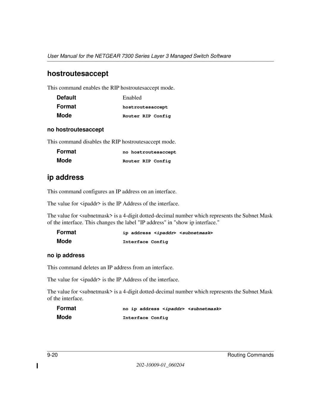 NETGEAR 7300 Series user manual Hostroutesaccept, Ip address, No hostroutesaccept, No ip address 