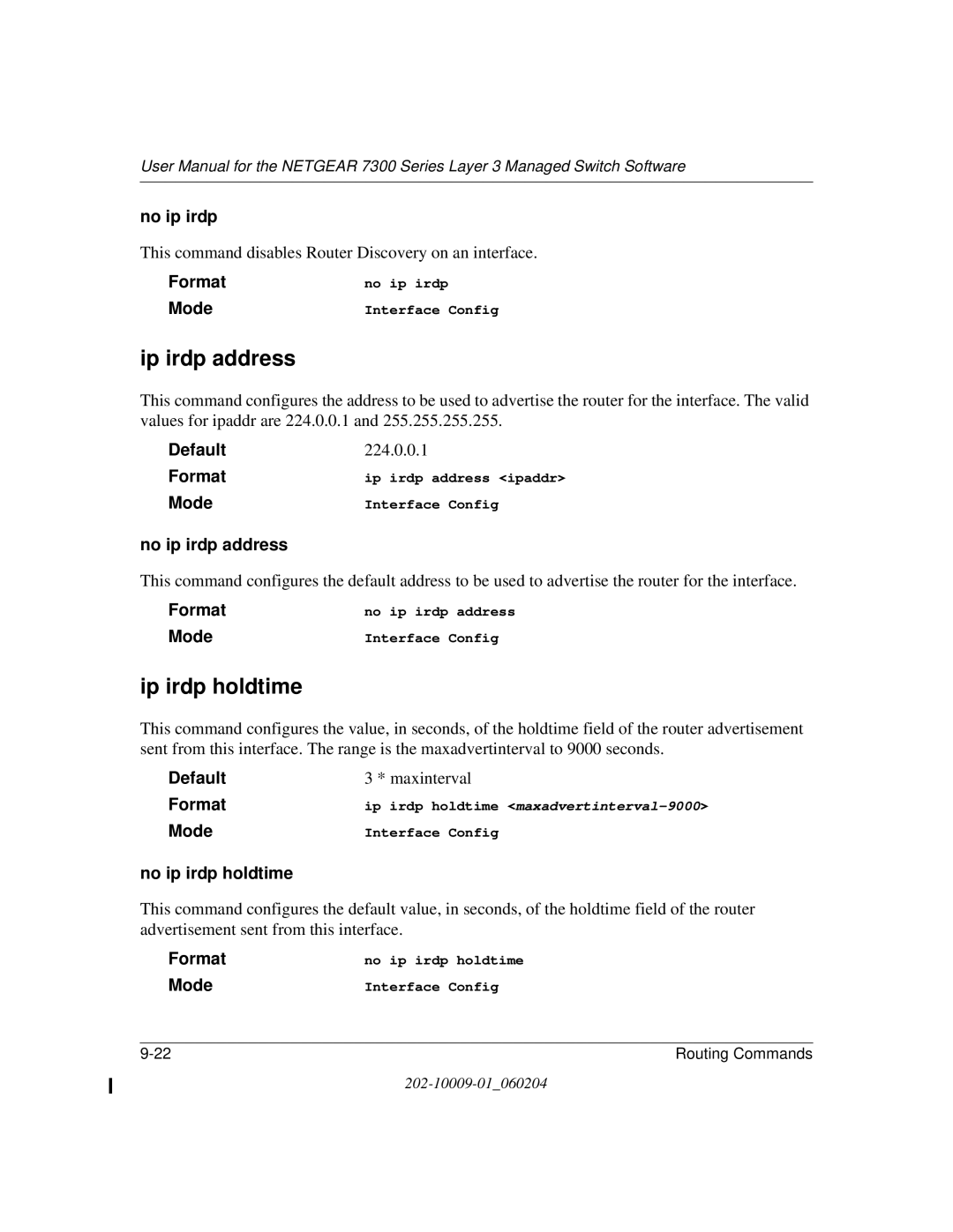 NETGEAR 7300 Series user manual Ip irdp address, Ip irdp holdtime, No ip irdp address, No ip irdp holdtime 