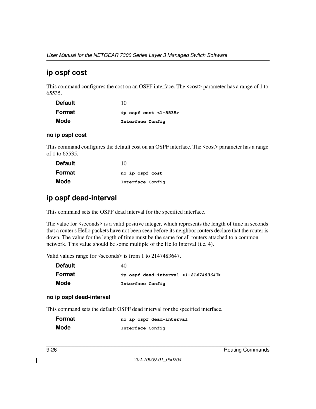 NETGEAR 7300 Series user manual Ip ospf cost, Ip ospf dead-interval, No ip ospf cost, No ip ospf dead-interval 