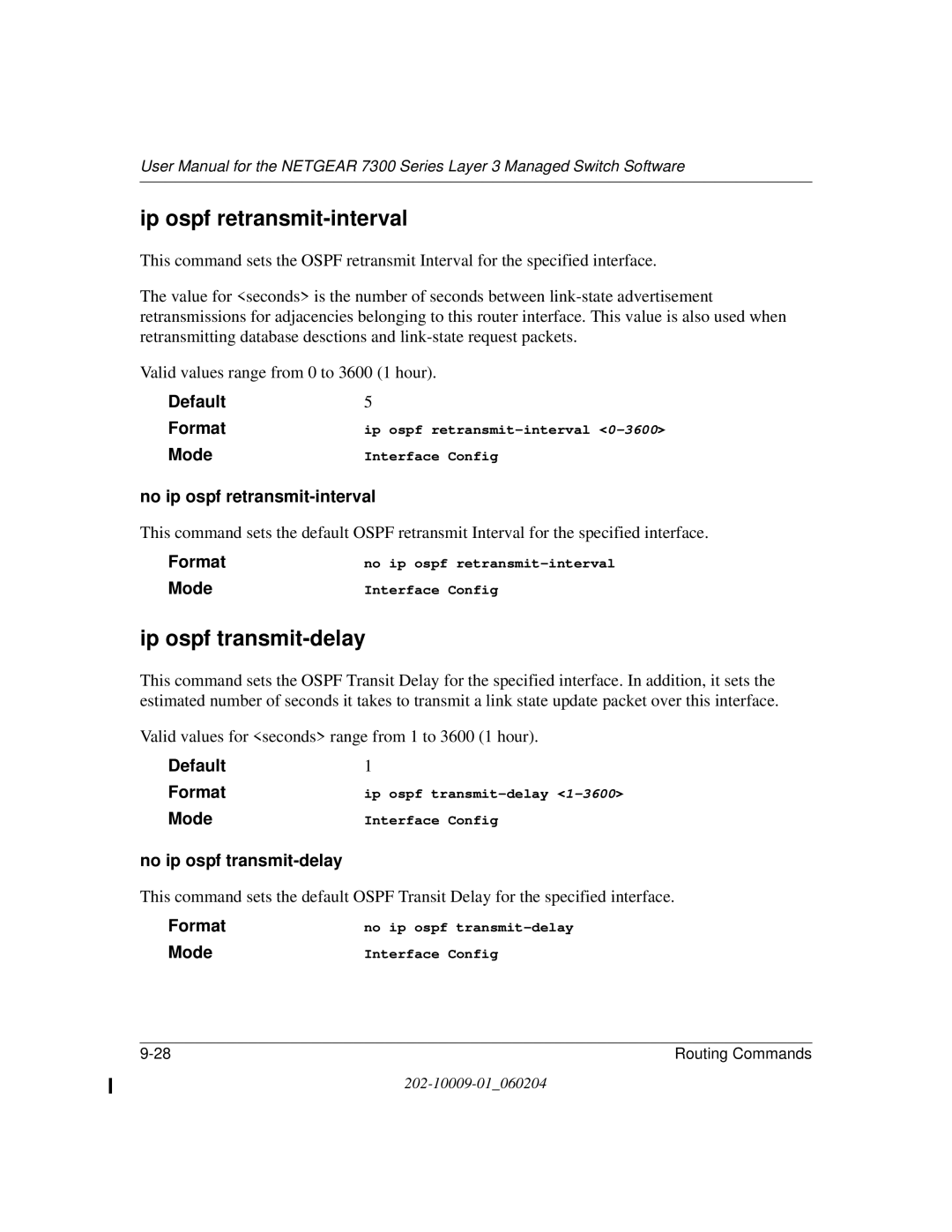 NETGEAR 7300 Series user manual Ip ospf retransmit-interval, Ip ospf transmit-delay, No ip ospf retransmit-interval 