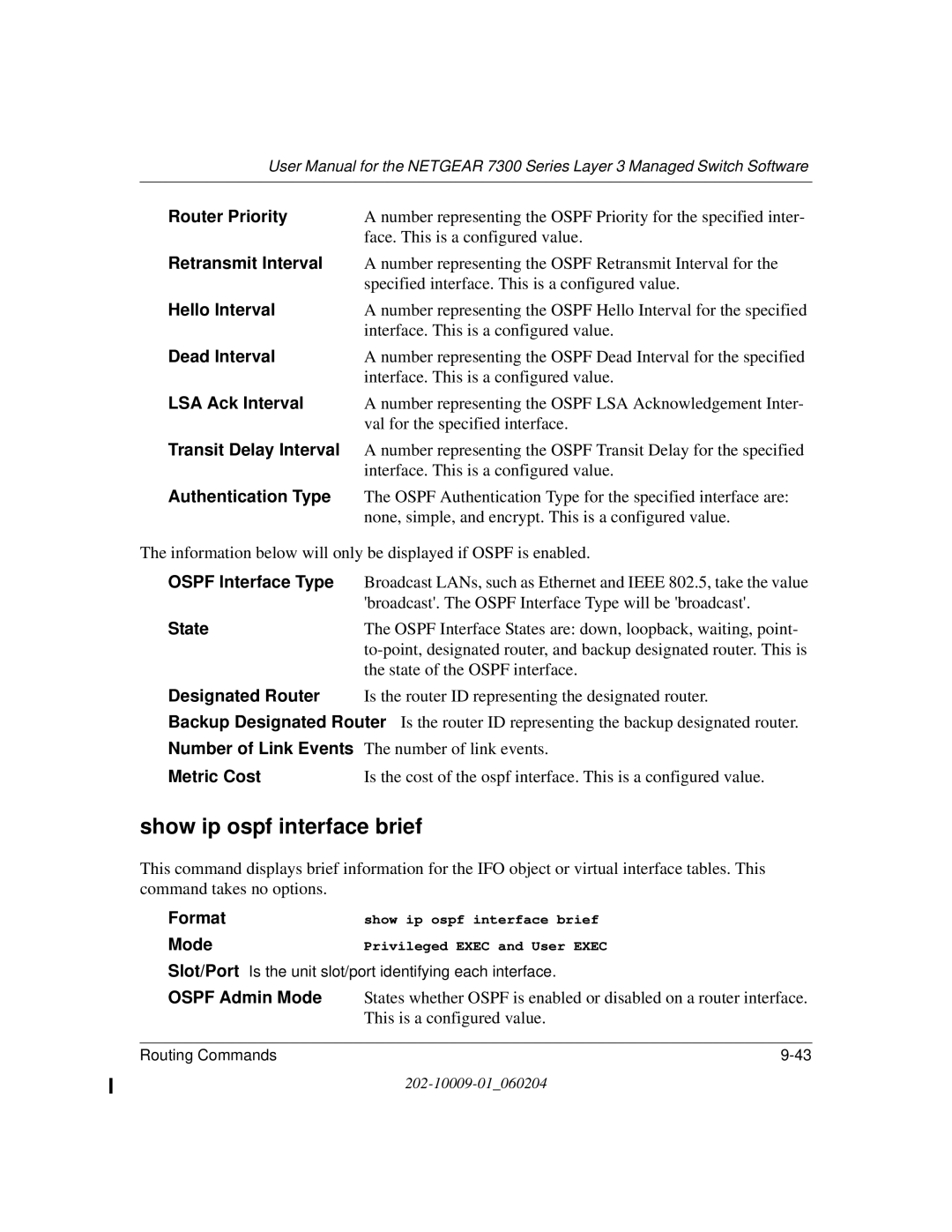 NETGEAR 7300 Series user manual Show ip ospf interface brief 