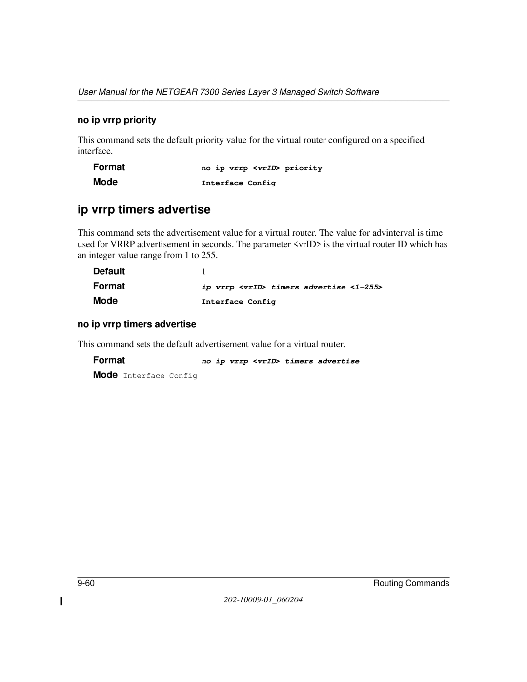 NETGEAR 7300 Series user manual Ip vrrp timers advertise, No ip vrrp priority, No ip vrrp timers advertise 