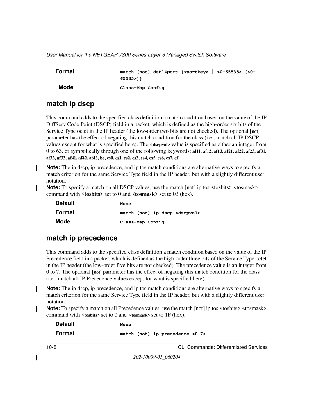 NETGEAR 7300 Series user manual Match ip dscp, Match ip precedence 