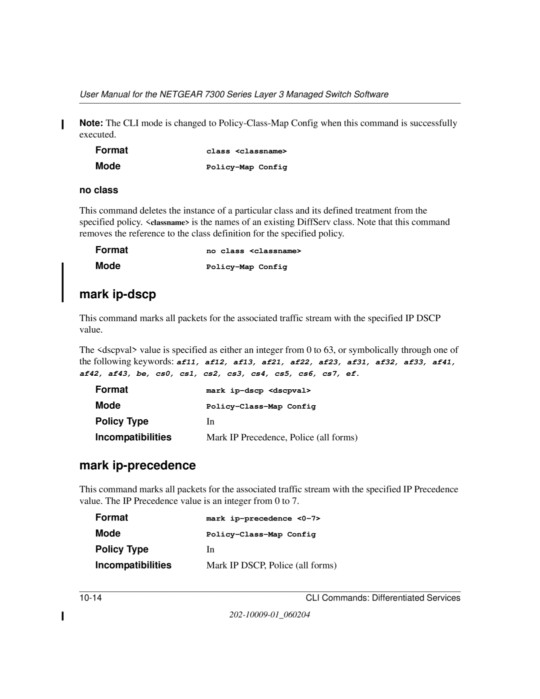 NETGEAR 7300 Series user manual Mark ip-dscp, Mark ip-precedence, No class, Policy Type Incompatibilities 