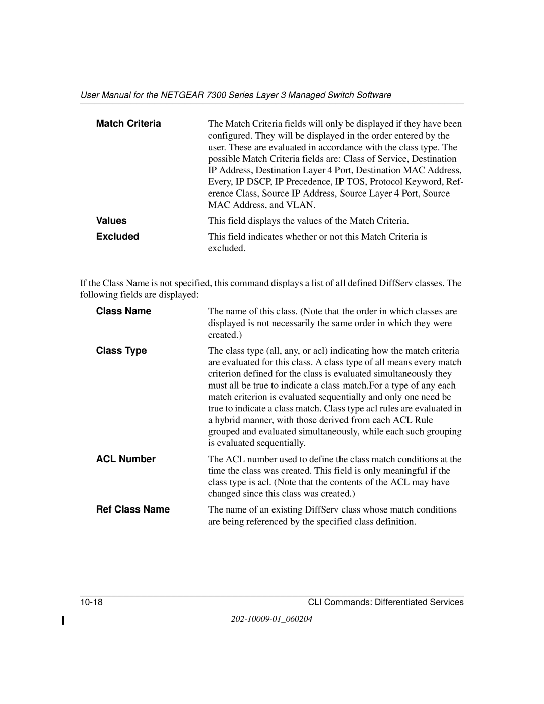 NETGEAR 7300 Series user manual Match Criteria, Values, Excluded, ACL Number, Ref Class Name 