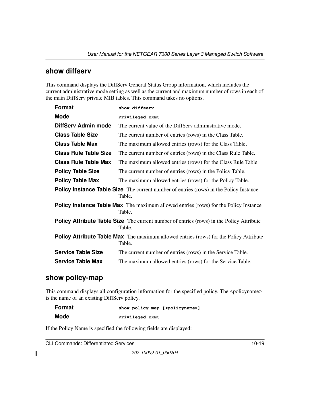 NETGEAR 7300 Series user manual Show diffserv, Show policy-map 