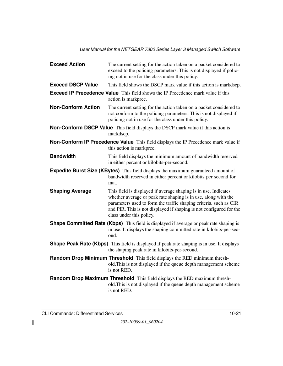 NETGEAR 7300 Series user manual Exceed Action, Bandwidth, Shaping Average 