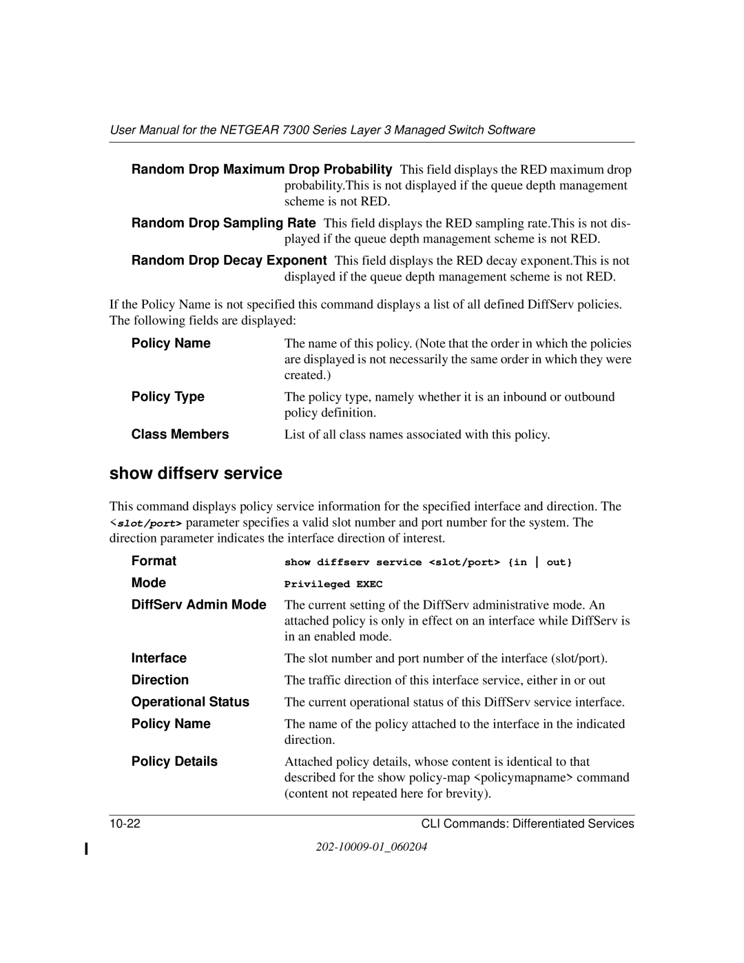 NETGEAR 7300 Series user manual Show diffserv service, Class Members, Direction, Operational Status, Policy Details 