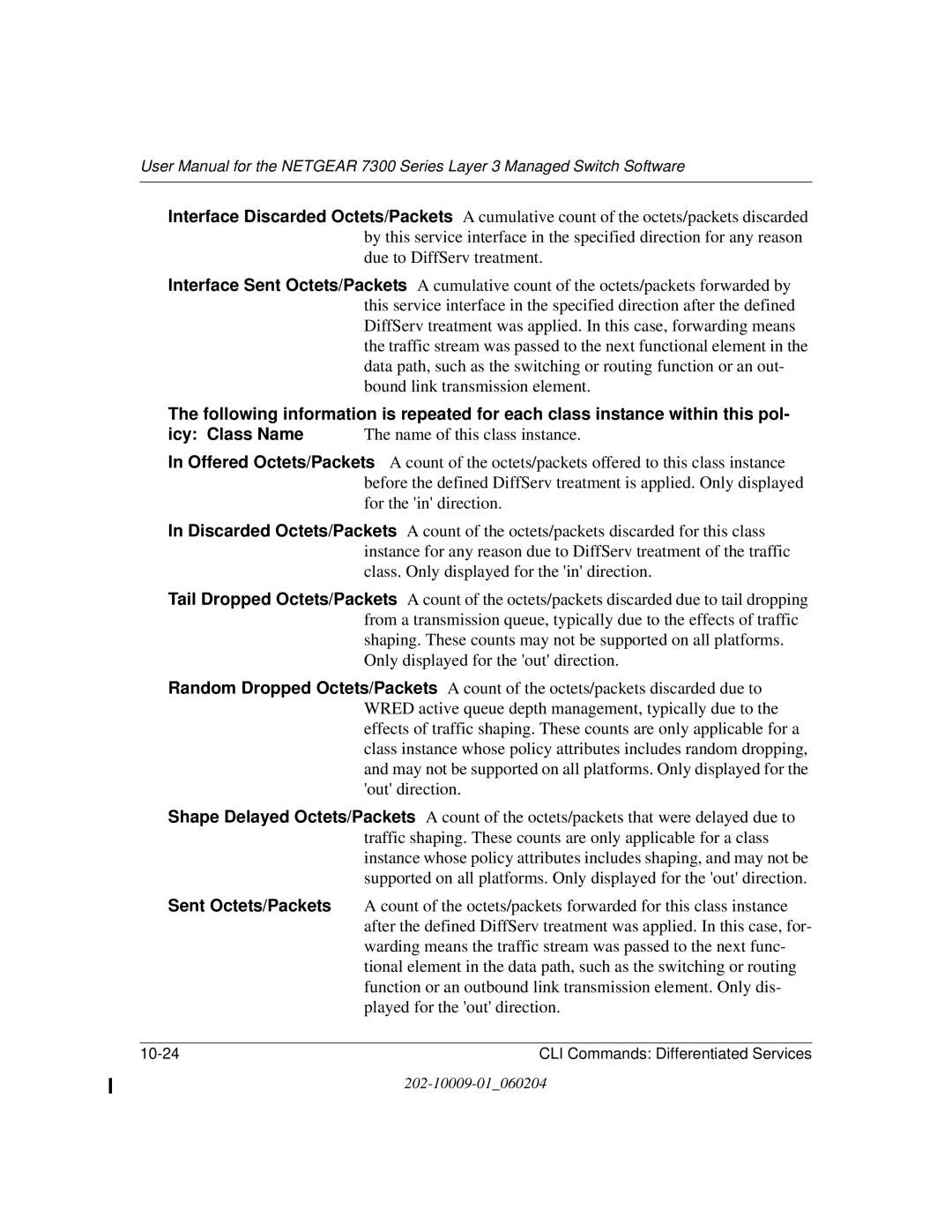 NETGEAR 7300 Series user manual CLI Commands Differentiated Services 