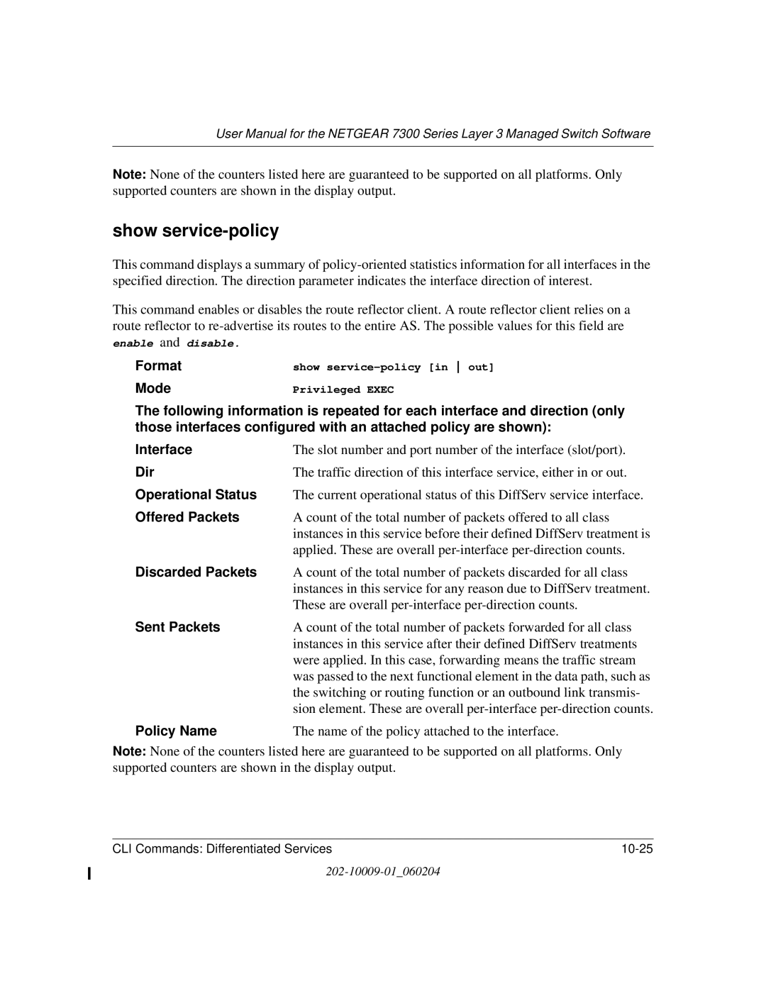 NETGEAR 7300 Series user manual Show service-policy, Dir, Offered Packets, Discarded Packets, Sent Packets 