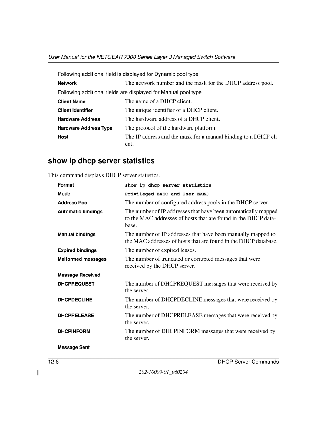 NETGEAR 7300 Series user manual Show ip dhcp server statistics 