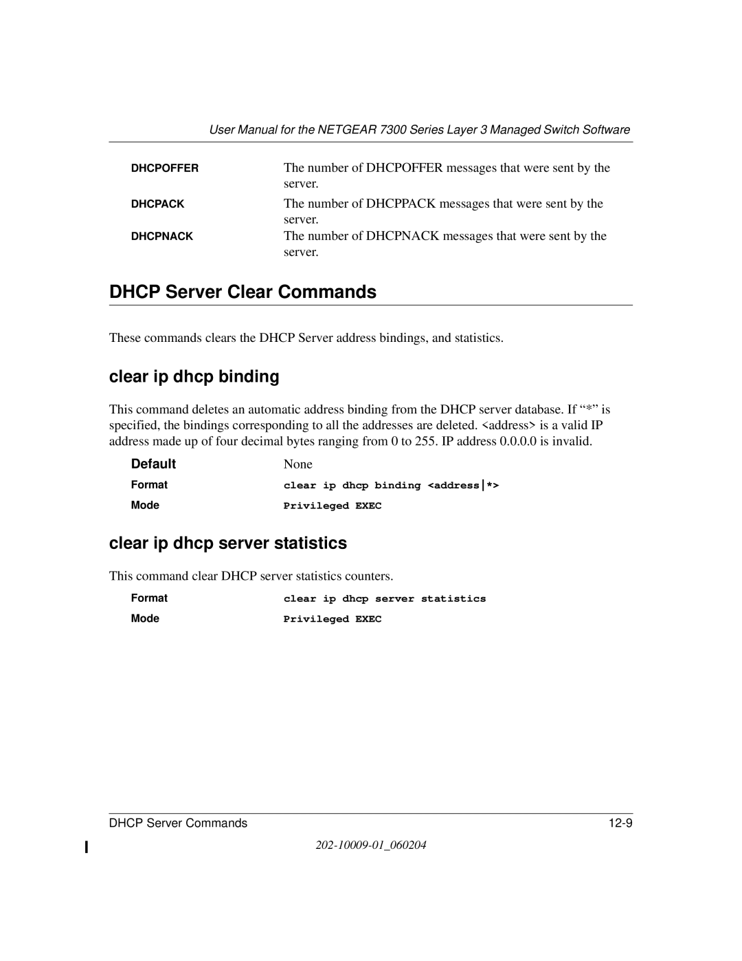 NETGEAR 7300 Series user manual Dhcp Server Clear Commands, Clear ip dhcp binding, Clear ip dhcp server statistics 