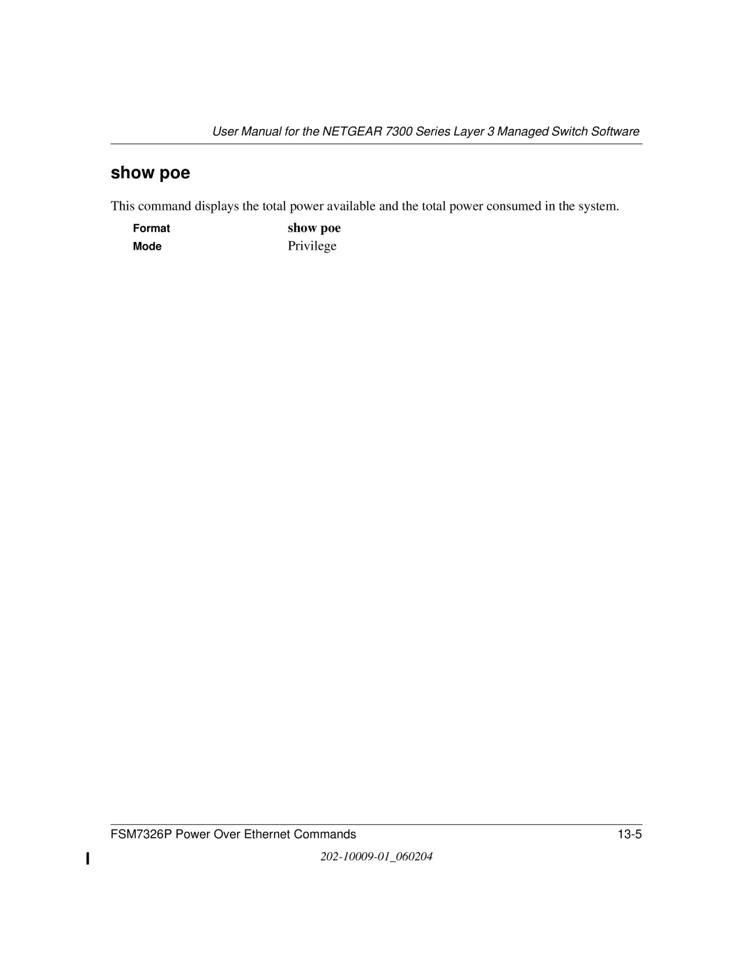 NETGEAR 7300 Series user manual Show poe 