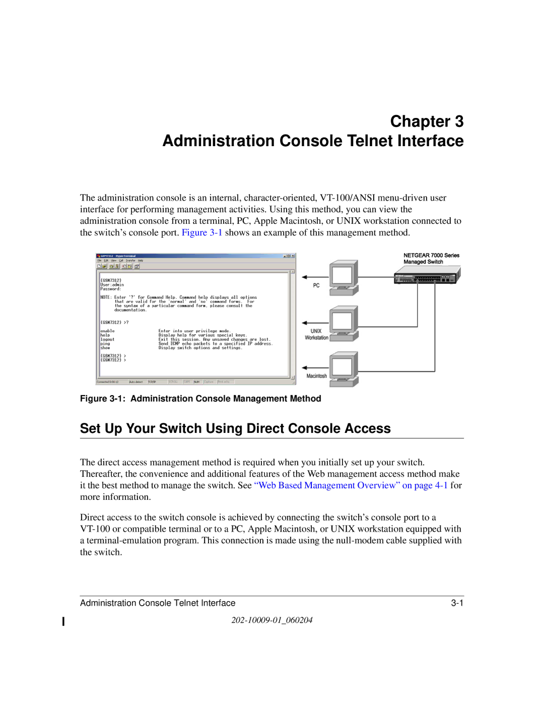 NETGEAR 7300 Series user manual Administration Console Telnet Interface, Set Up Your Switch Using Direct Console Access 