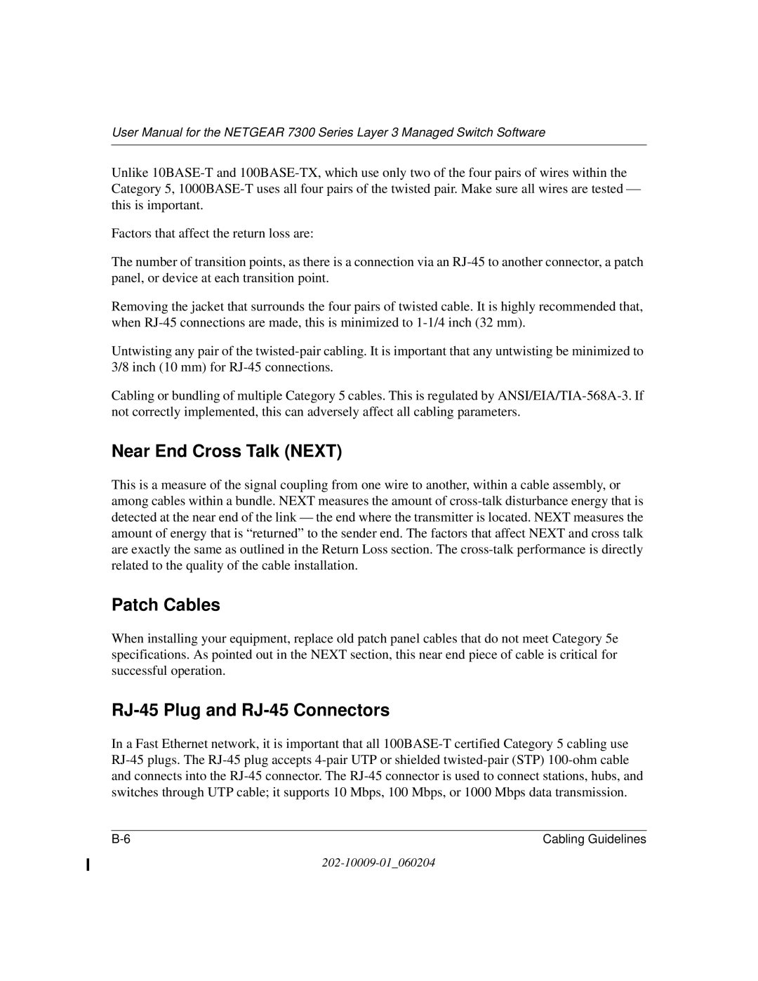 NETGEAR 7300 Series user manual Near End Cross Talk Next, Patch Cables, RJ-45 Plug and RJ-45 Connectors 