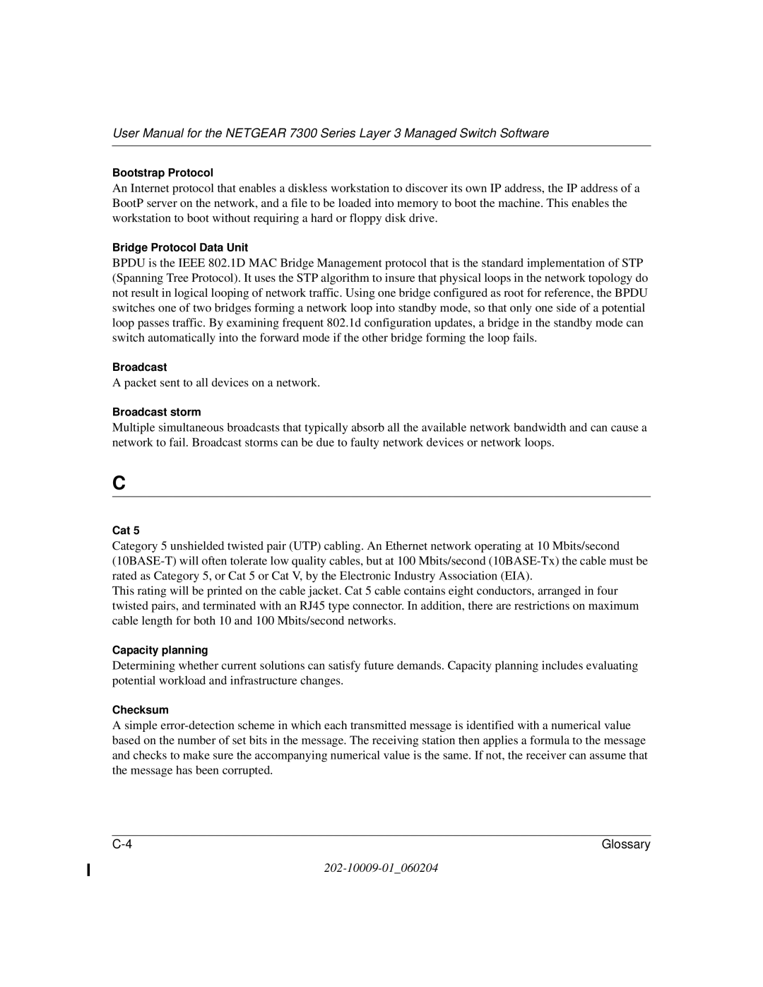 NETGEAR 7300 Series user manual Packet sent to all devices on a network 