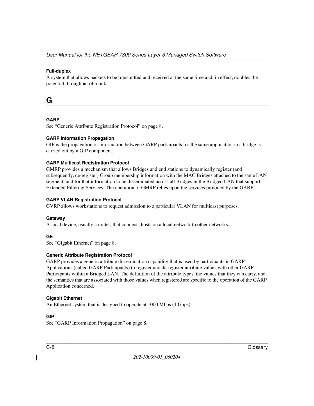 NETGEAR 7300 Series user manual See Generic Attribute Registration Protocol on 