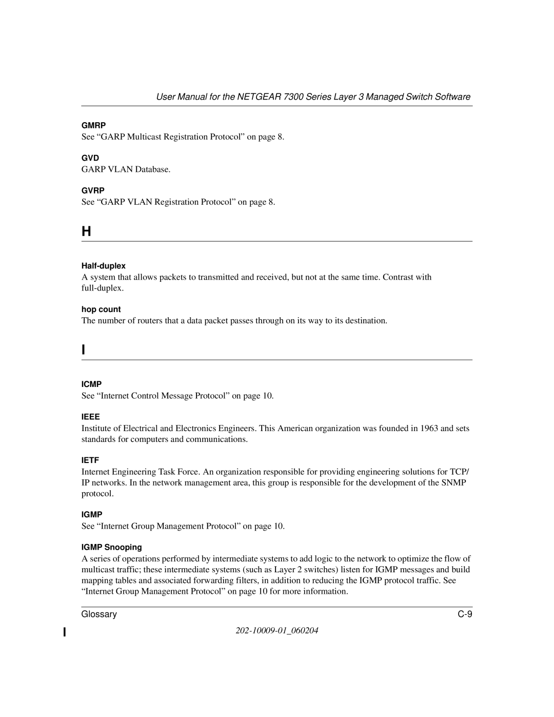 NETGEAR 7300 Series user manual See Garp Multicast Registration Protocol on 