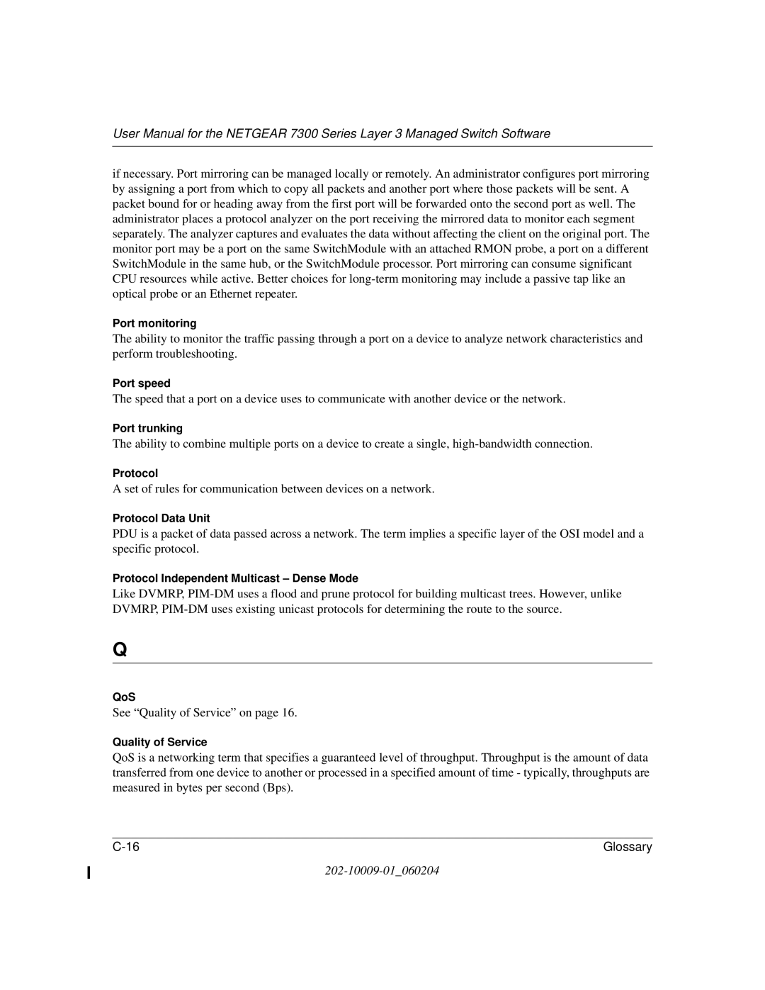 NETGEAR 7300 Series user manual Set of rules for communication between devices on a network 