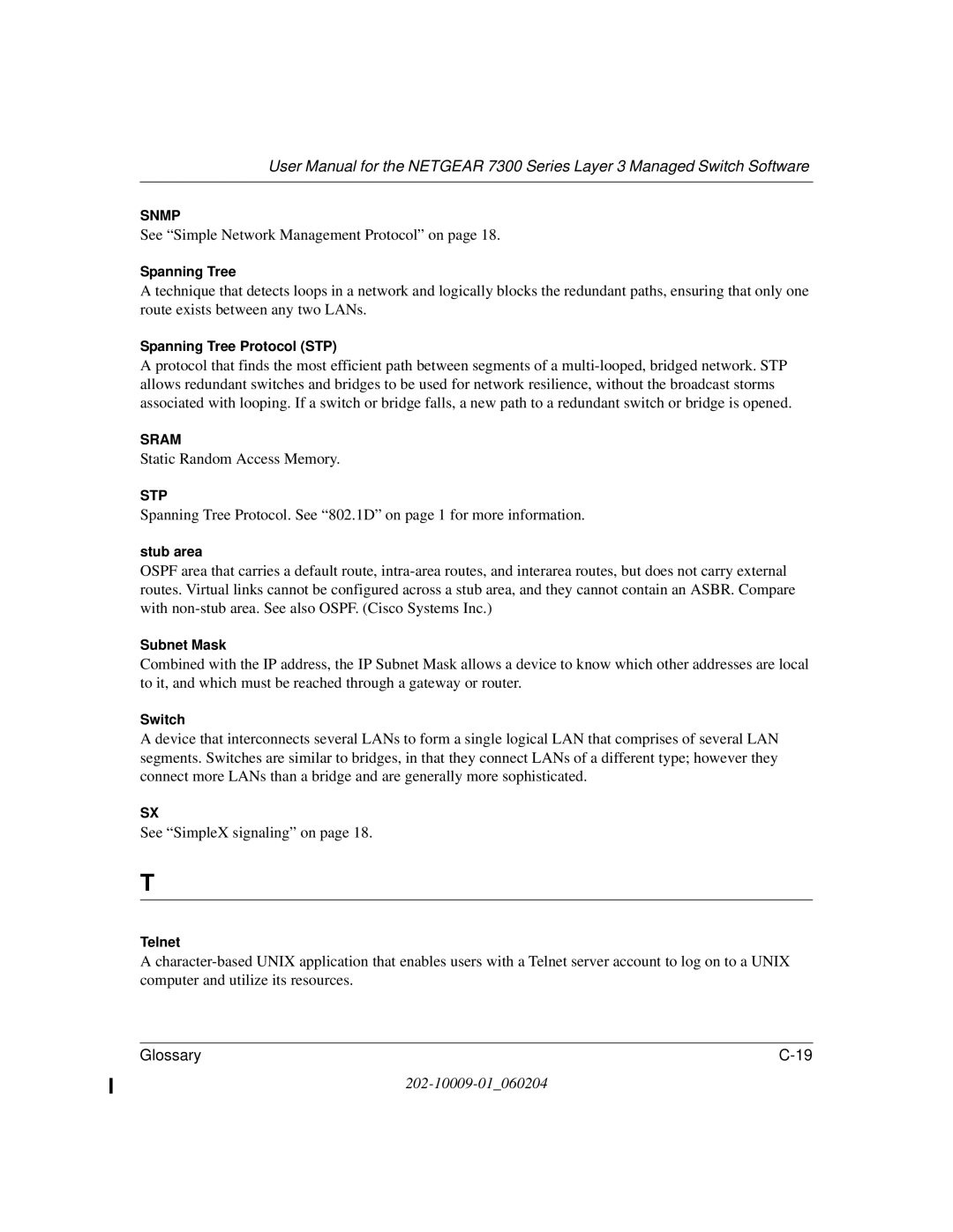 NETGEAR 7300 Series user manual See Simple Network Management Protocol on 