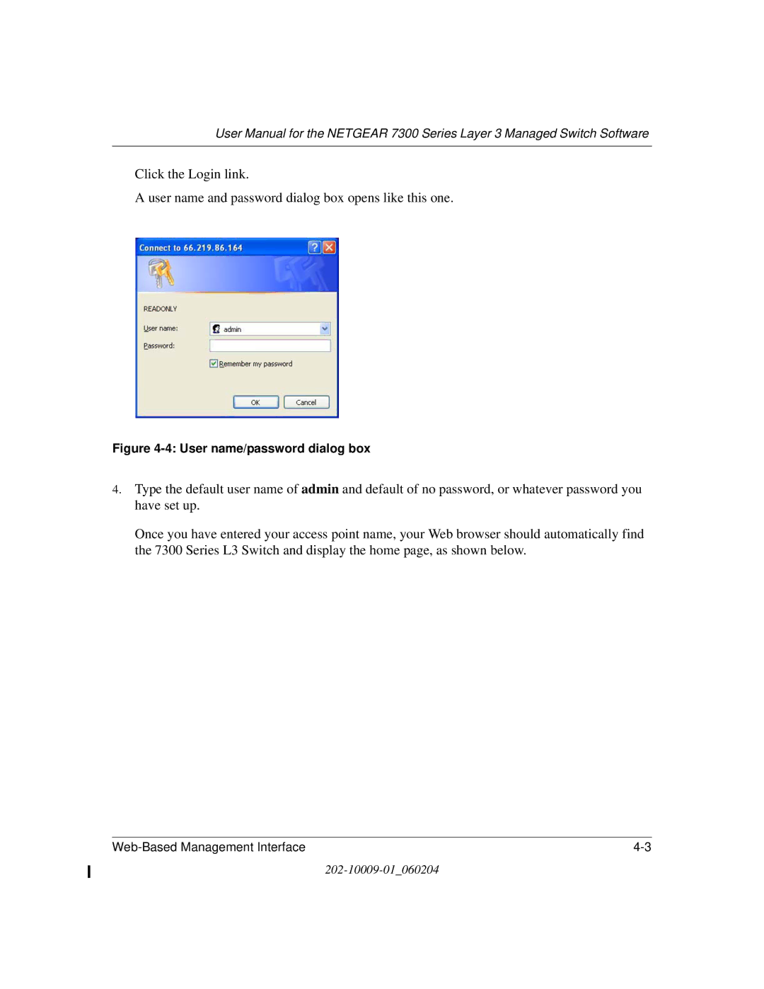 NETGEAR 7300 Series user manual User name/password dialog box 