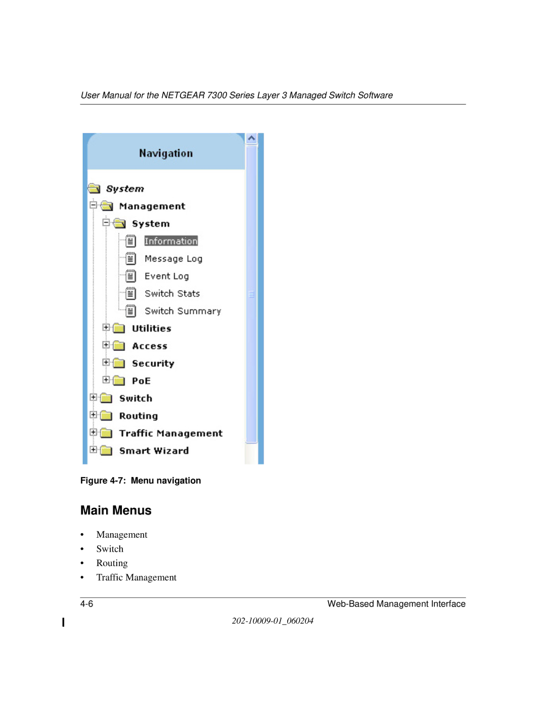 NETGEAR 7300 Series user manual Main Menus, Menu navigation 