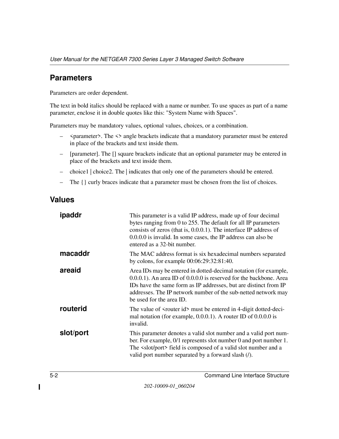 NETGEAR 7300 Series user manual Parameters, Values 