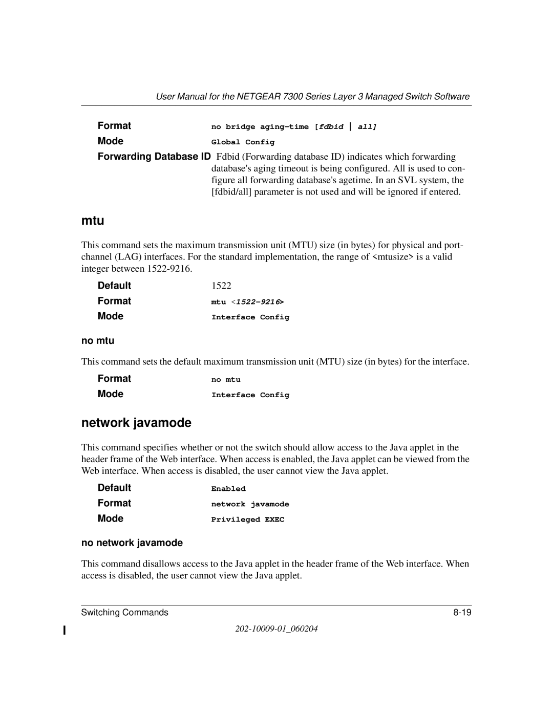 NETGEAR 7300 Series user manual Mtu, Network javamode, No mtu, No network javamode 