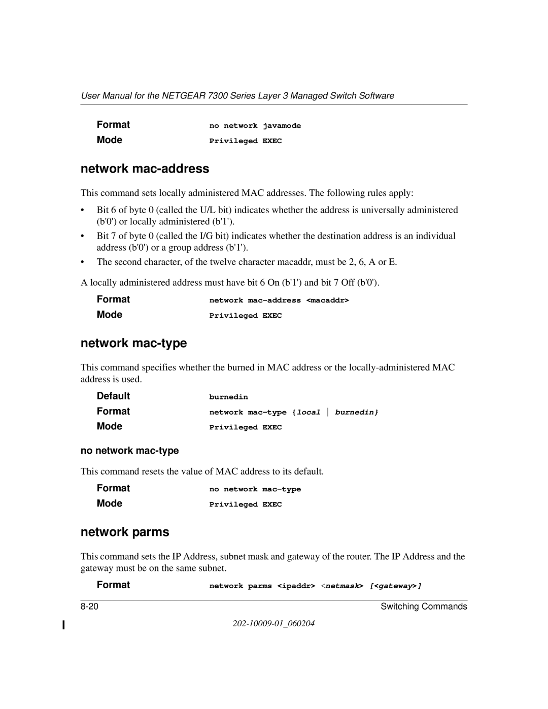 NETGEAR 7300 Series user manual Network mac-address, Network mac-type, Network parms, No network mac-type 