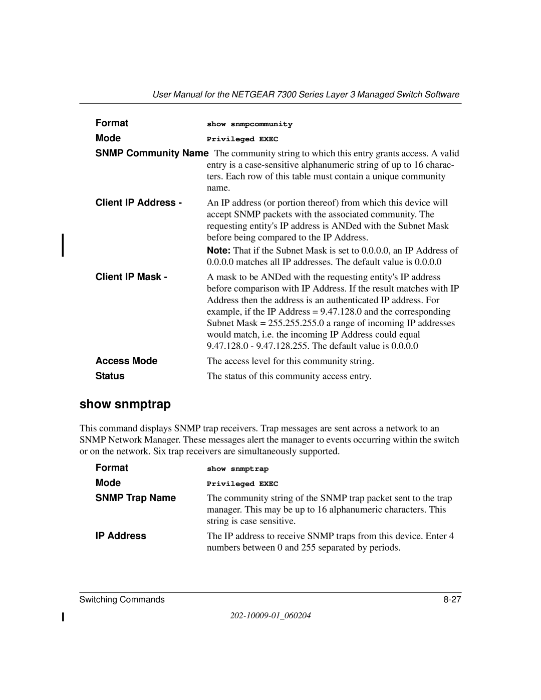 NETGEAR 7300 Series user manual Show snmptrap, Client IP Address, Client IP Mask, Access Mode, Snmp Trap Name 