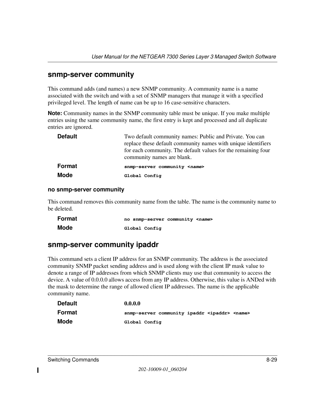 NETGEAR 7300 Series user manual Snmp-server community ipaddr, No snmp-server community 